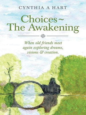 cover image of Choices~The Awakening
